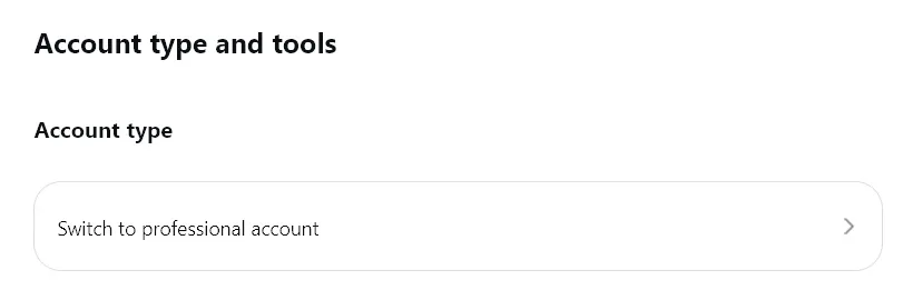 The Account type and tools screen of a personal account, with the Switch to professional account option